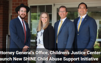 Utah: Children’s Justice Centers Launch New Shine Child Abuse Support Initiative
